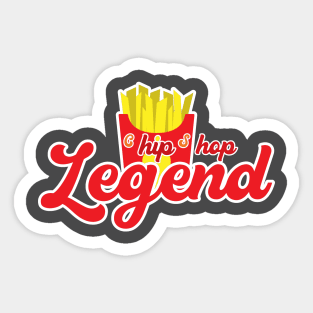 Hip Hop Chip Shop Legend Sticker